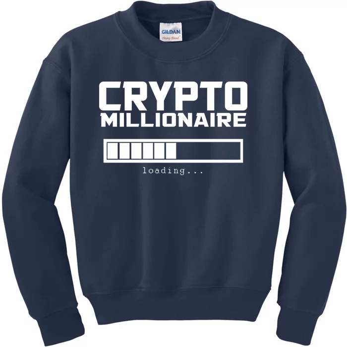 Cyrpto Millionaire Loading Kids Sweatshirt