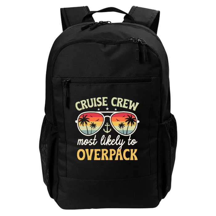 Cruise Most Likely To Overpack Matching Family Cruise 2024 Daily Commute Backpack