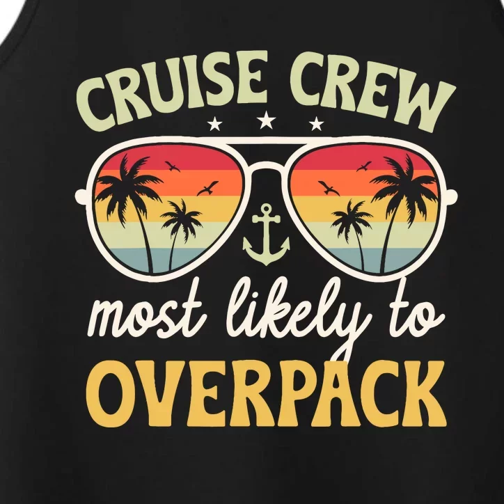 Cruise Most Likely To Overpack Matching Family Cruise 2024 Performance Tank