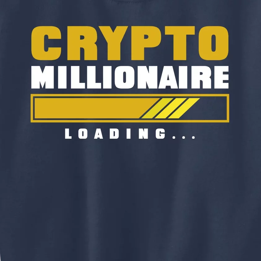 Crypto Millionaire Loading Kids Sweatshirt