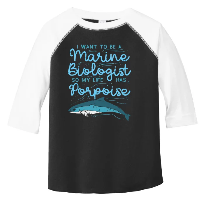 Cute My Life Has Porpoise Future Marine Biology Biologist Toddler Fine Jersey T-Shirt