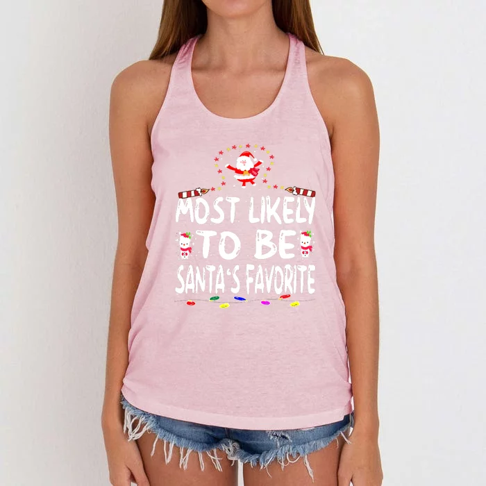 Christmas Most Likely To Be Santas Favorite Funny Family Gift Women's Knotted Racerback Tank