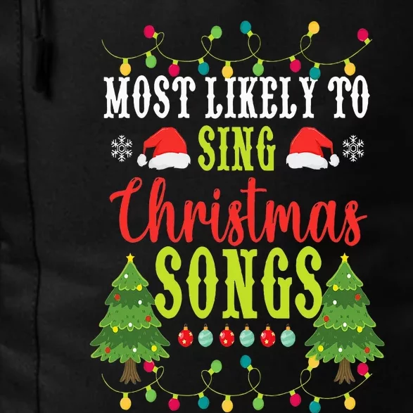 Christmas Most Likely to Sing Christmas Songs Matching Xmas Daily Commute Backpack