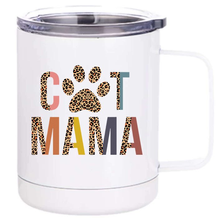 Cat Mama Leopard Mom Pets Kitten Paw Lover Cat Mor Front & Back 12oz Stainless Steel Tumbler Cup