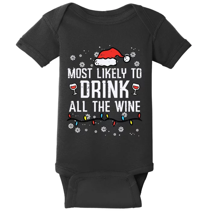 Christmas Most Likely Funny Xmas Family Women Adult Mom Baby Bodysuit