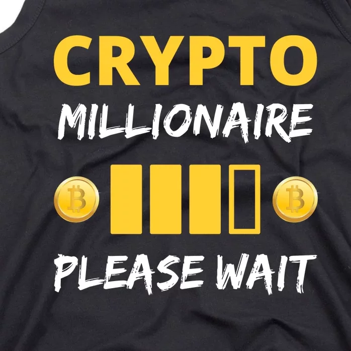 Cryptocurrency Millionaire Loading Please Wait Funny Tank Top