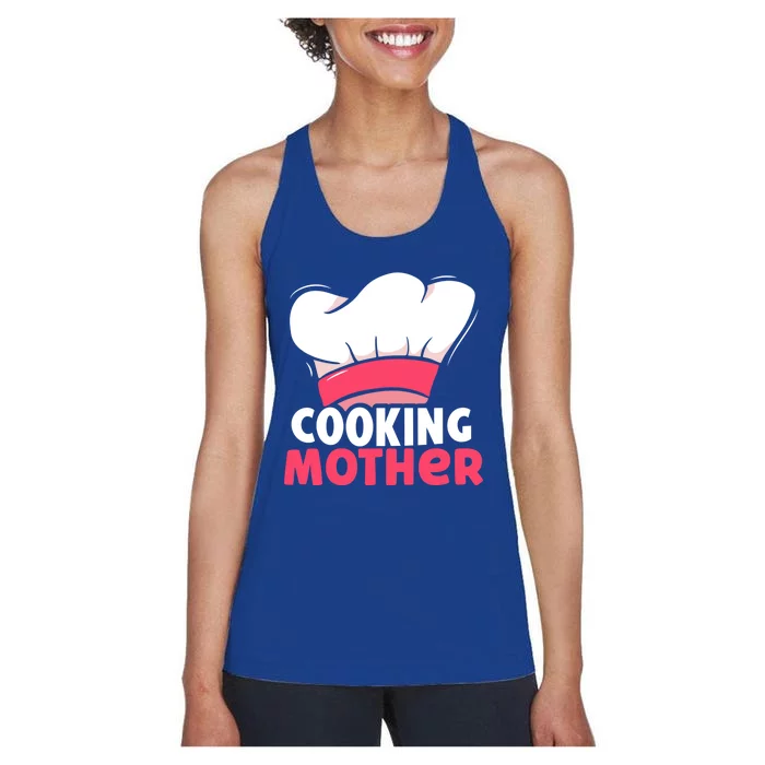 Cooking Mother Lover Hobby Cook Cooks Mom Mommy Mama Cute Gift Women's Racerback Tank