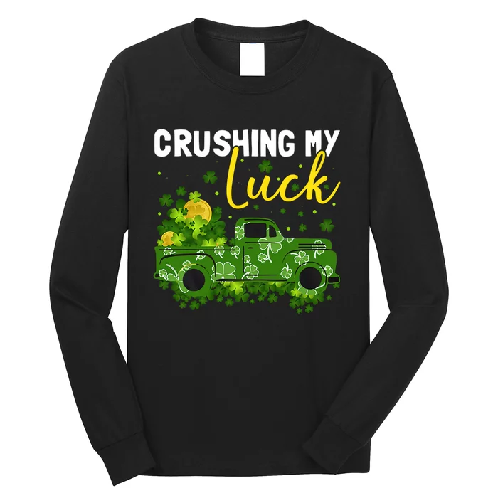 Crushing My Luck Long Sleeve Shirt