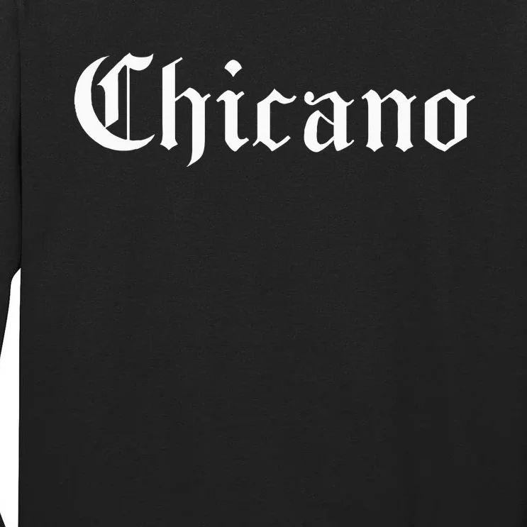 Chicano Mexican Latin Pride Latino Spanish Sayings Espanol Tall Long Sleeve T-Shirt