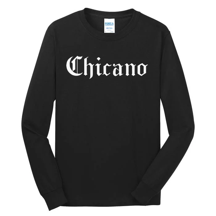 Chicano Mexican Latin Pride Latino Spanish Sayings Espanol Tall Long Sleeve T-Shirt