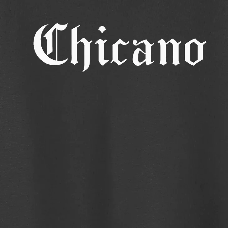 Chicano Mexican Latin Pride Latino Spanish Sayings Espanol Toddler T-Shirt