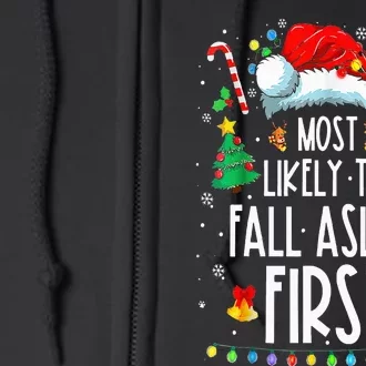 Christmas Most Likely To Fall Asleep First Funny Xmas Family Full Zip Hoodie