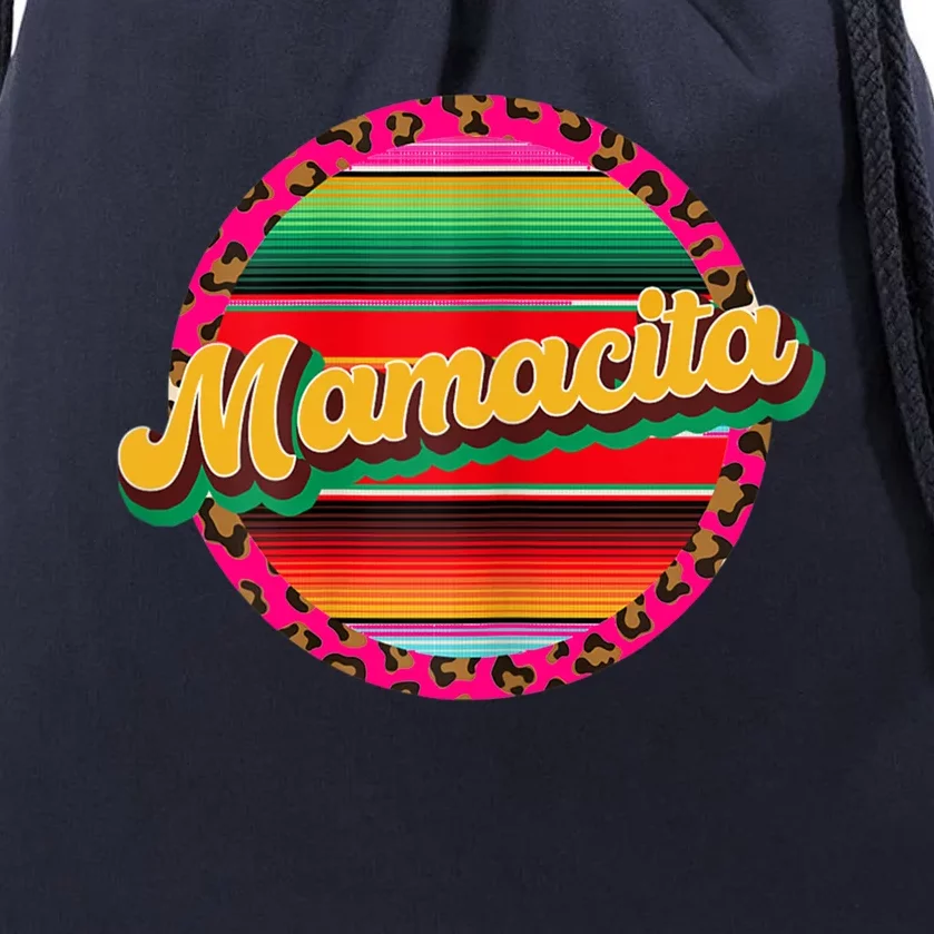 Cool Mamacita Mexican Mom Leopard Serape Cinco De Mayo Funny Gift Drawstring Bag