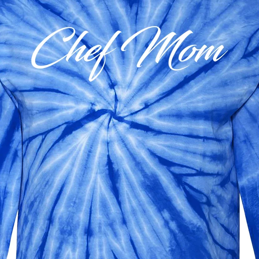 Chef Mom Meaningful Gift Tie-Dye Long Sleeve Shirt