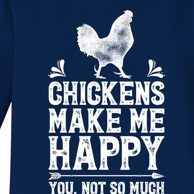 Chickens Make Me Happy Chicken Lover Poultry Farmer Farm Funny Gift Baby Long Sleeve Bodysuit