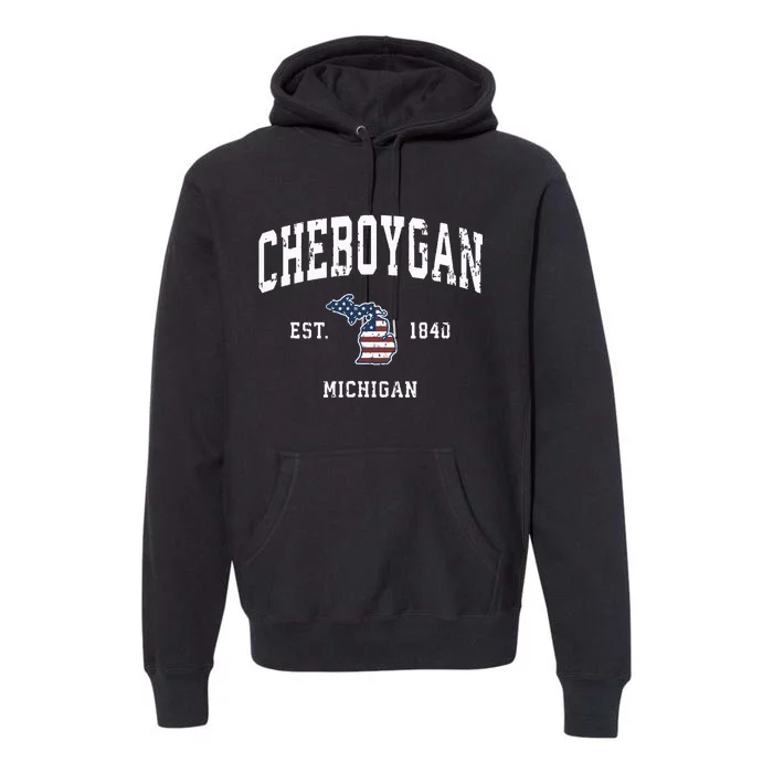 Cheboygan Michigan Mi Vintage American Flag Sports Design Premium Hoodie