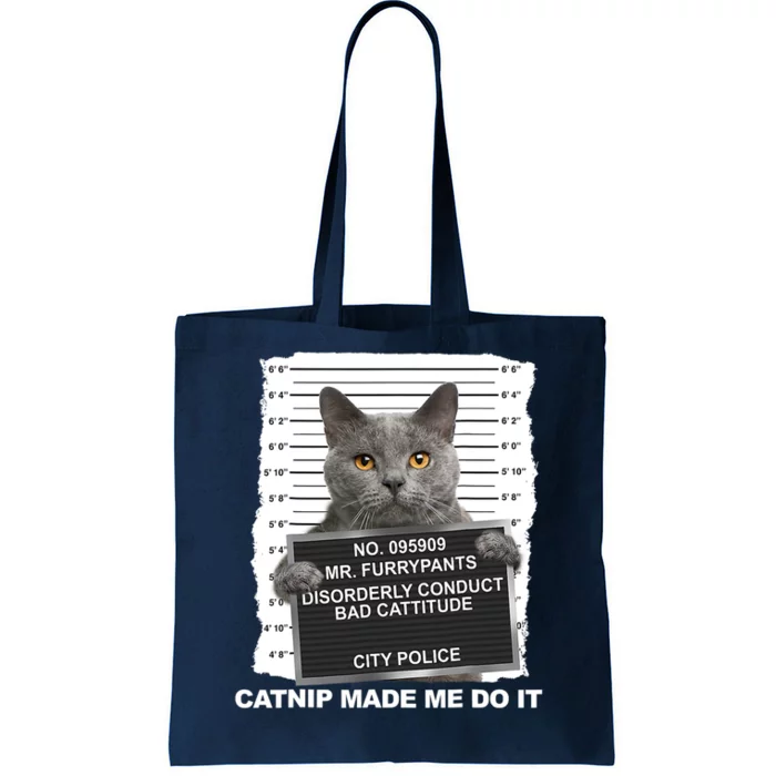 Catnip Made Me Do It Funny Cat Tee Tote Bag