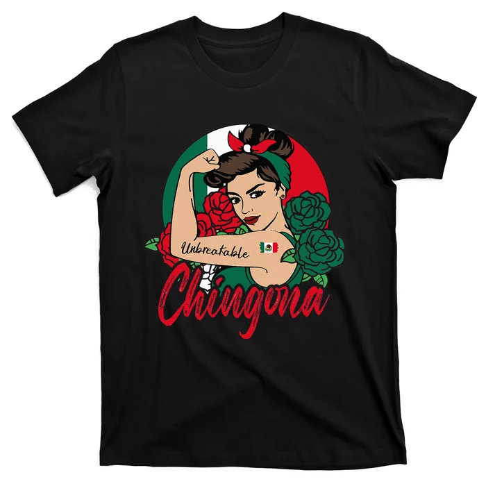 Chingona Mexico Mexican Mujer Mexicana Flag T-Shirt