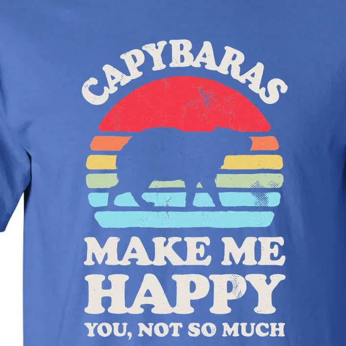 Capybaras Make Me Happy You Not So Much Capybara Lover Retro Tall T-Shirt