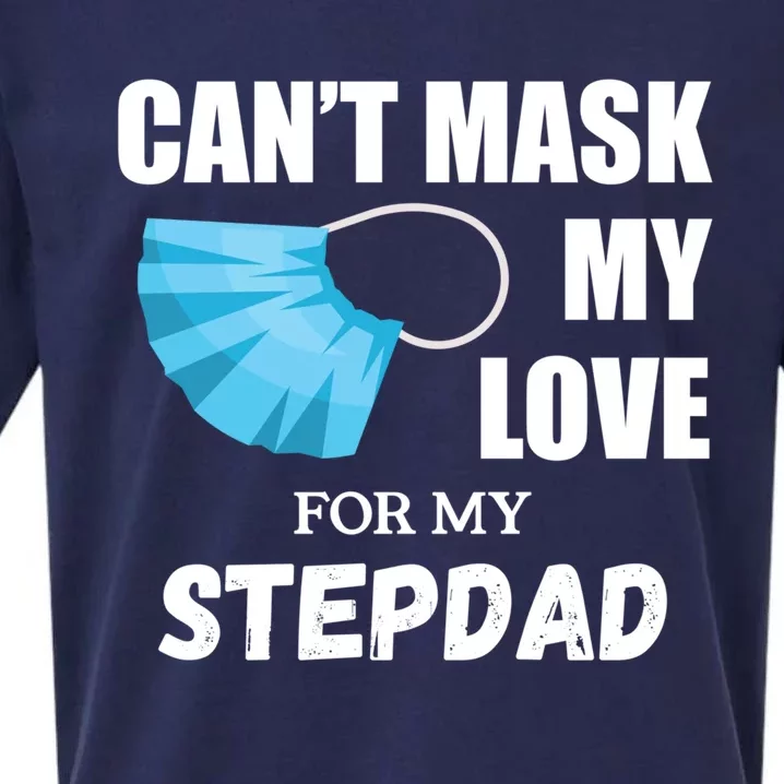 Can't Mask My Love For My Stepdad Funny Gift Sueded Cloud Jersey T-Shirt