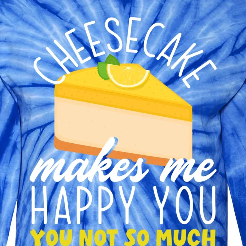 Cheesecake Makes Me Happy Cheese Cake Dessert Great Gift Tie-Dye Long Sleeve Shirt