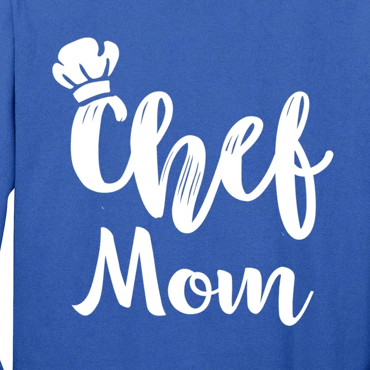 Chef Mom Mother Cooking S Cool Gift Tall Long Sleeve T-Shirt