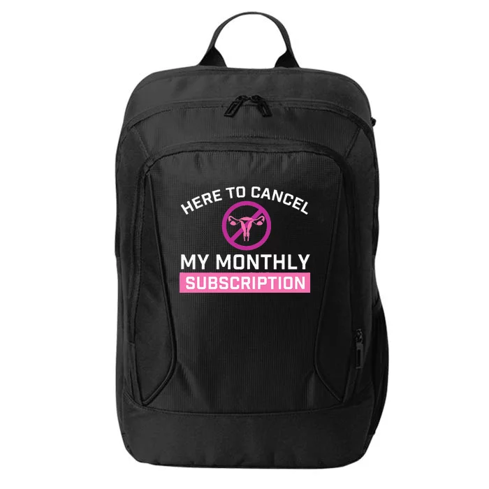 Cancel My Monthly Subscription - Hysterectomy Uterus Surgery City Backpack