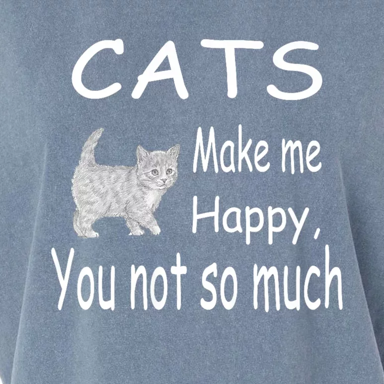 Cats Make Me Happy You Not So Much Garment-Dyed Women's Muscle Tee