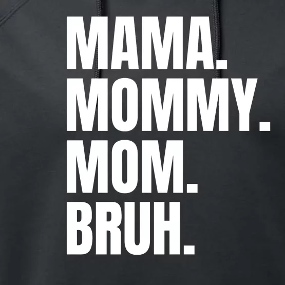 Classic Mama Mommy Mom Bruh Meme Performance Fleece Hoodie