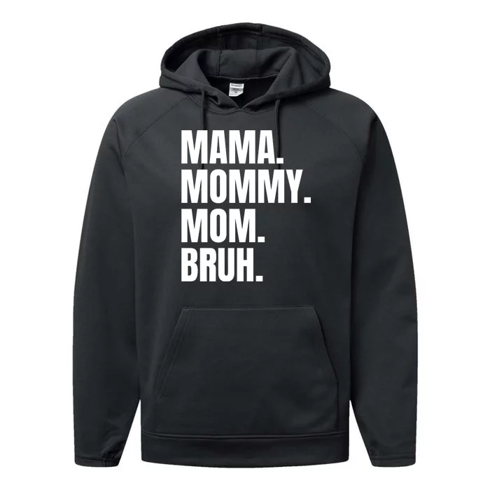 Classic Mama Mommy Mom Bruh Meme Performance Fleece Hoodie