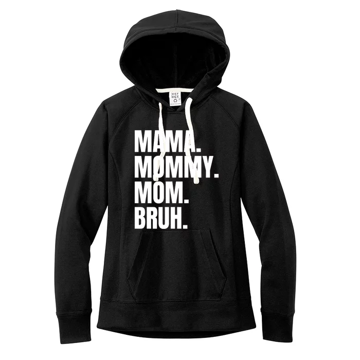 Classic Mama Mommy Mom Bruh Meme Women's Fleece Hoodie