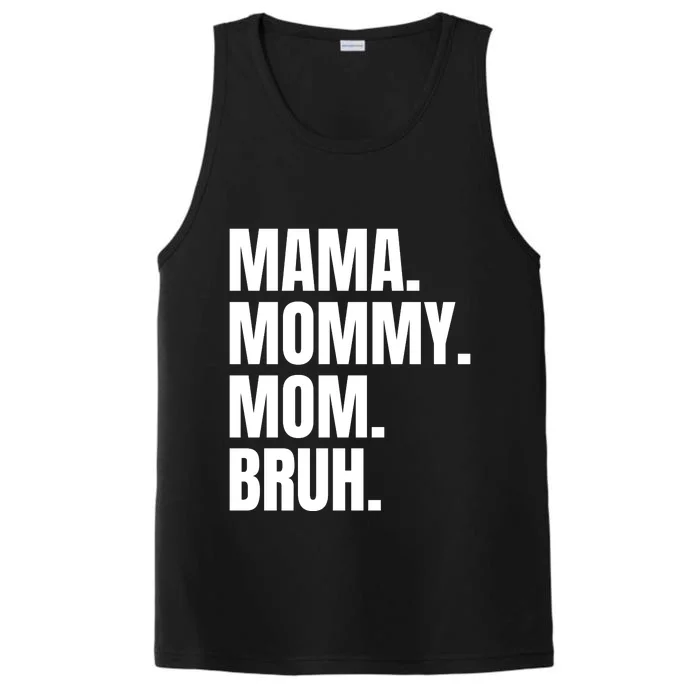 Classic Mama Mommy Mom Bruh Meme Performance Tank