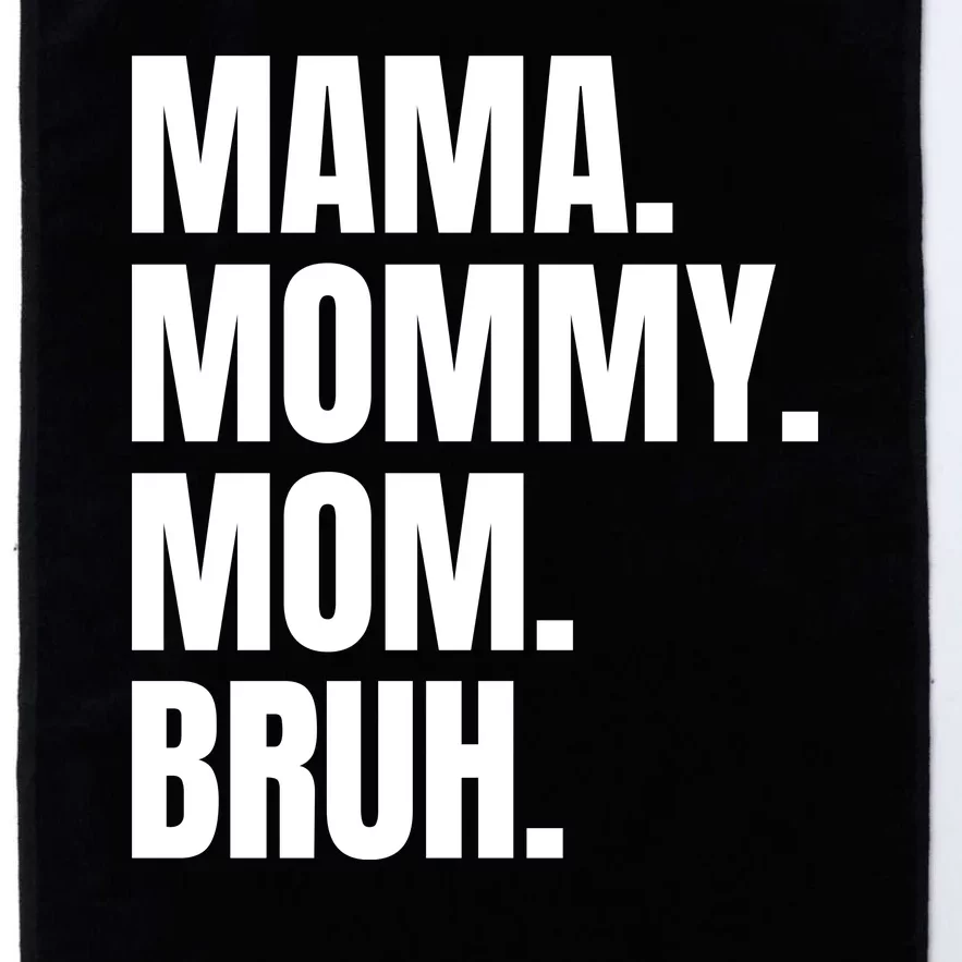 Classic Mama Mommy Mom Bruh Meme Platinum Collection Golf Towel