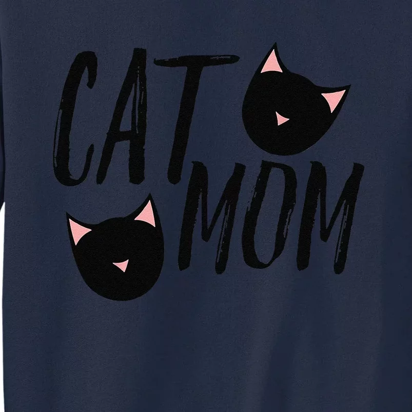 Cat MOM Mother Of Cats For Mothers Day Tall Sweatshirt