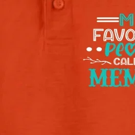 Cute Memaw My Favorite People Call Me Memaw Best Memaw Gift Dry Zone Grid Performance Polo