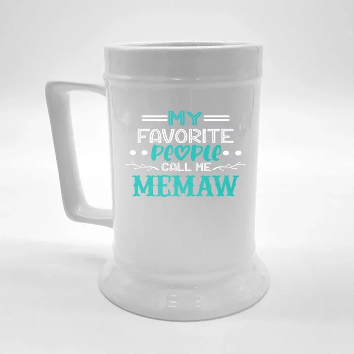 Cute Memaw My Favorite People Call Me Memaw Best Memaw Gift Front & Back Beer Stein