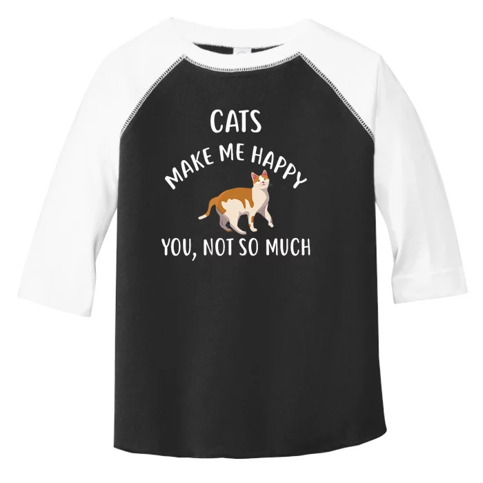 Cats Make Me Happy You Not So Much Toddler Fine Jersey T-Shirt