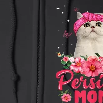 Cat Mom MotherS Day Gifts Flowers Persian Mom Full Zip Hoodie