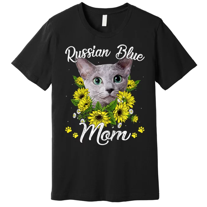 Cat Mom MotherS Day Kitten Sunflower Russian Blue Mom Premium T-Shirt