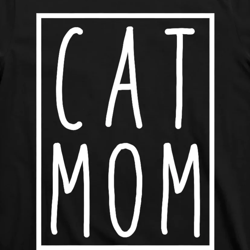 Cat Mom Mothers Day Cat Mother T-Shirt