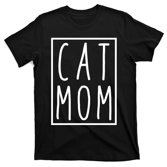 Cat Mom Mothers Day Cat Mother T-Shirt