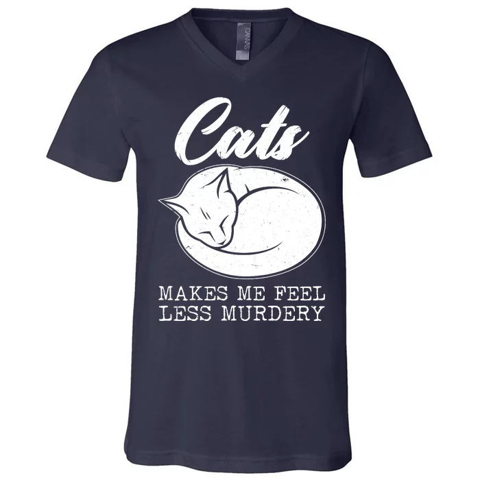 Cats Makes Me Feel Less Murdery V-Neck T-Shirt