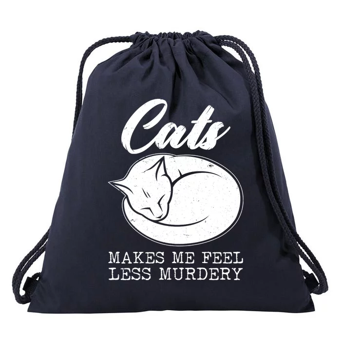 Cats Makes Me Feel Less Murdery Drawstring Bag