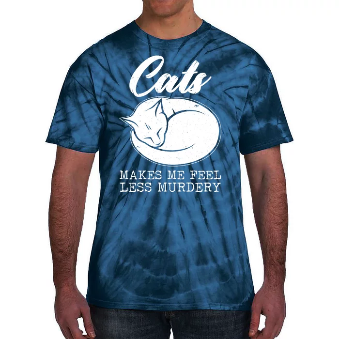 Cats Makes Me Feel Less Murdery Tie-Dye T-Shirt