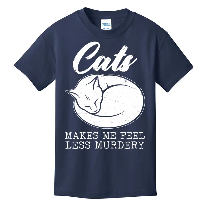 Cats Makes Me Feel Less Murdery Kids T-Shirt