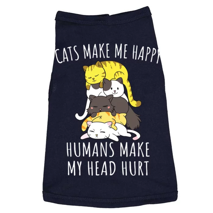 Cats Make Me Happy Humans Make My Head Hurt Doggie Tank