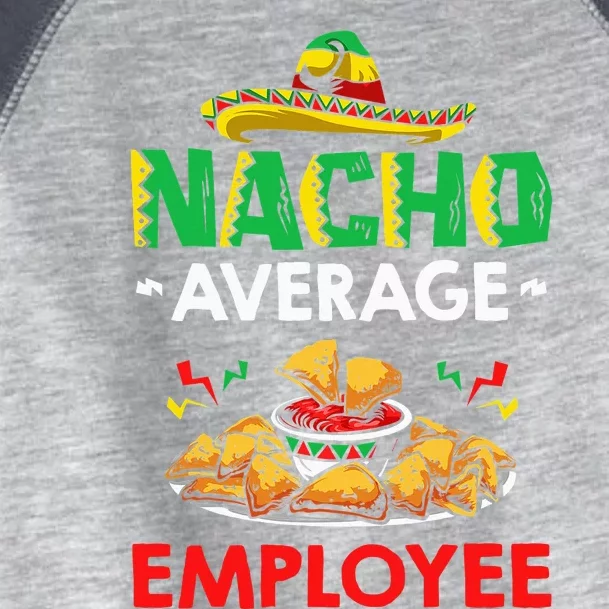 Cinco Mayo Mexican Worker 5 De Mayo Nacho Average Employee Toddler Fine Jersey T-Shirt