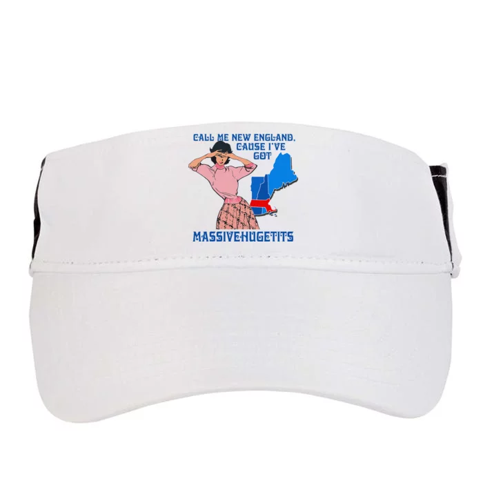 Call Me New England Cause I Got Massivehugetits Adult Drive Performance Visor