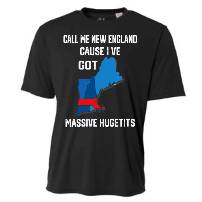 Call Me New England Cause Ive Got MassiveHugetits Cooling Performance Crew T-Shirt