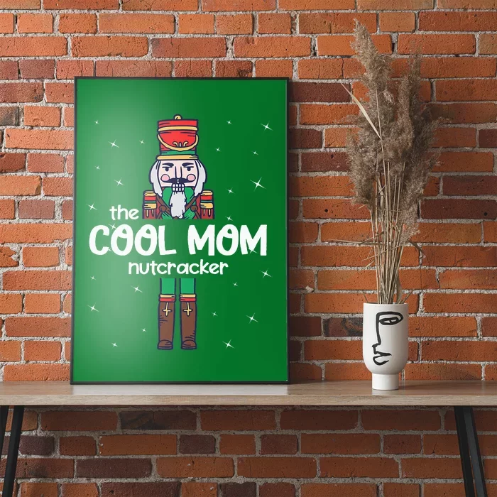 Cool Mom Nutcracker Family Matching Poster